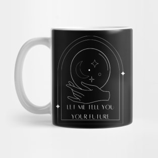 Let me tell you your future mystical moon Mug